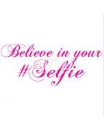 Perstransfer: Believe in your #selfie 23x10 - H1
