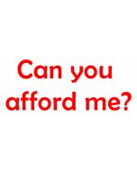 Can you afford me?.  ca. 22 x 9 cm.