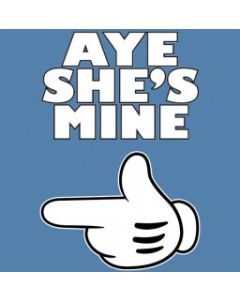 Perstransfer: Aye she's mine (hand) 23x35 - W1